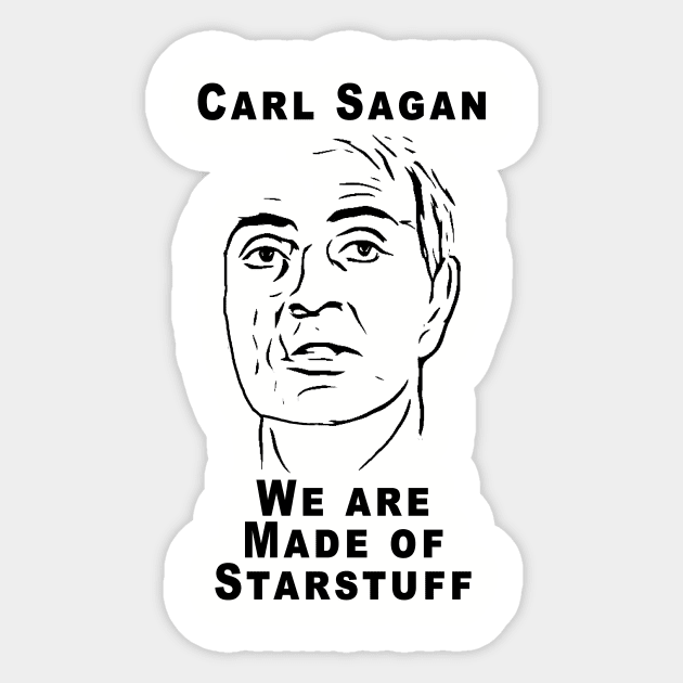 Carl Sagan Starstuff Quote Sticker by RockettGraph1cs